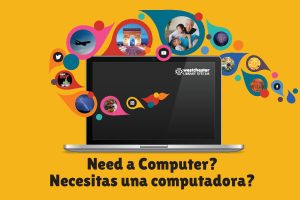 Flyer for Want a Computer? Necesitas una computadora?